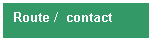 Tekstvak: Route /  contact