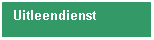 Tekstvak: Uitleendienst

