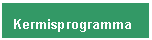 Tekstvak: Kermisprogramma

