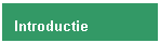 Tekstvak: Introductie